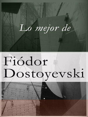 cover image of Lo mejor de Dostoyevski